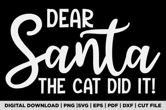 Dear Santa the Cat Did It T-shirt Embroidery Review