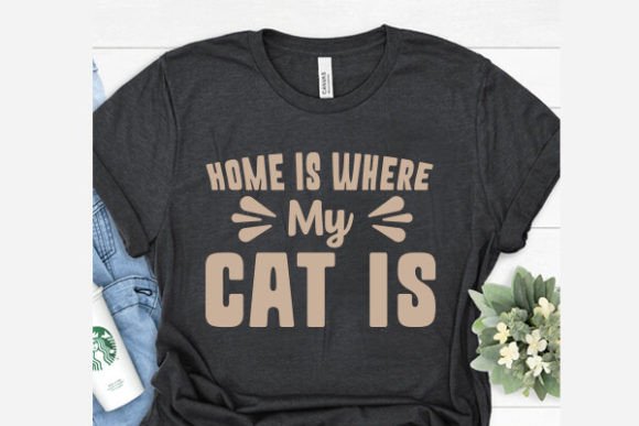 Home is Where My Cat Is T-Shirt Design Review