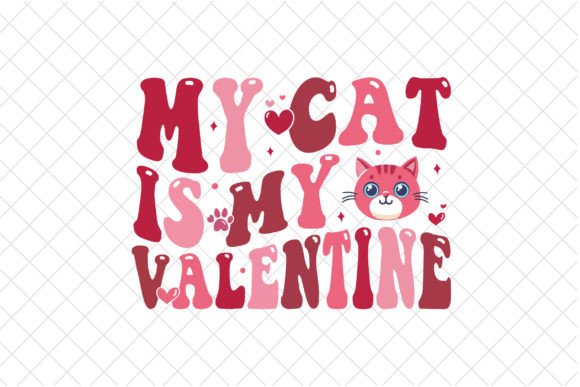 My Cat is My Valentine PNG, Funny SVG Review